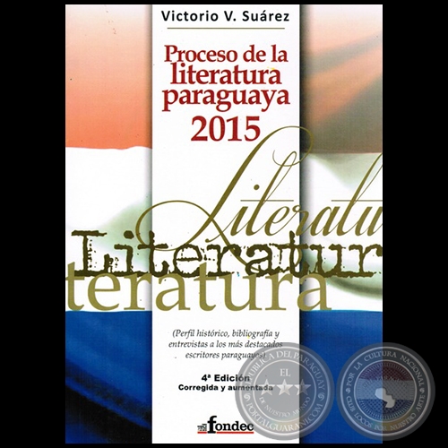 PROCESO DE LA LITERATURA PARAGUAYA - Autor: VICTORIO V. SUÁREZ - Año 2015